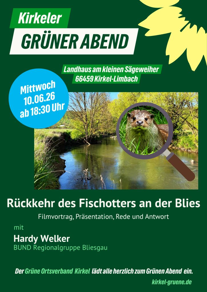 Grüner Abend zum Thema: „Rückkehr des Fischotters an der Blies“